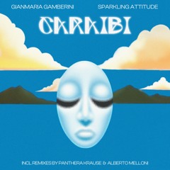 Premiere : Gianmaria Gamberini & Sparkling Attitude - Caraibi [Raibano Records]