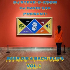 Beer Die & Back-Flips Vol. 1