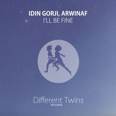 Idin Gorji, ArwinAf - I'll Be Fine