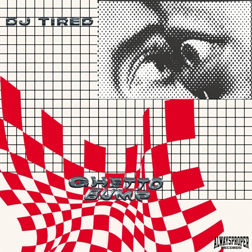 DJ TIRED - GHETTO BUMP
