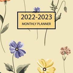 Read EPUB KINDLE PDF EBOOK 2022-2023 Monthly Planner: January 2022 to December 2023 -2 Year Monthly