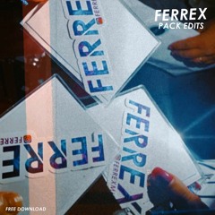 FERREX PACK EDIT