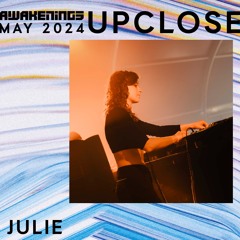 Julie - Awakenings Upclose 2024