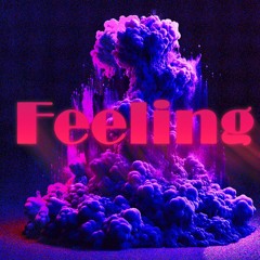 Feeling