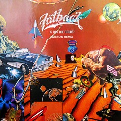 Fatback - Is This The Future (Emeson Remix)