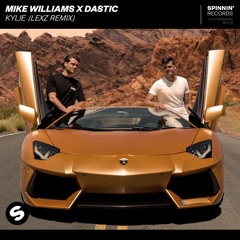 Mike Williams X Dastic - Kylie (LEXZ Remix)