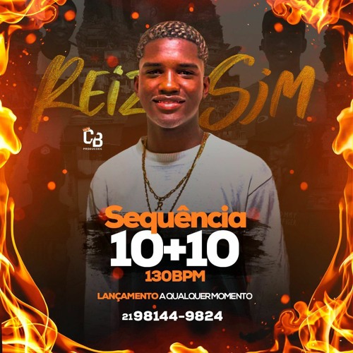 SEQUÊNCIA 10+10 #130BPM [DJ REIZIN DE SJM]