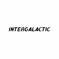 Intergalactic [FREE DOWNLOAD]