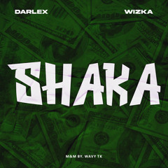 Shaka (feat. Wizka)