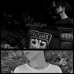 кто тебе сказал