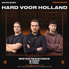HARD VOOR HOLLAND Pre Party set - Mister Resistance