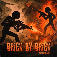 Mythology - Brick By Brick