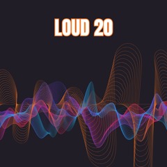 LOUD 21