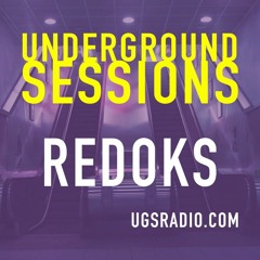 Friday evenings sessions with Redoks | May | The Underground Sessions