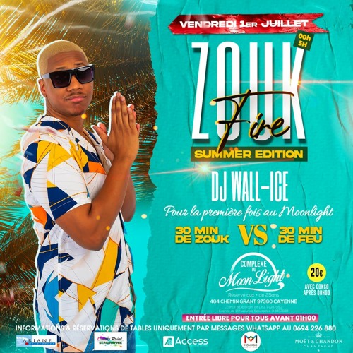 DJ WALL-ICE - ZOUK & FIRE @ MOONLIGHT