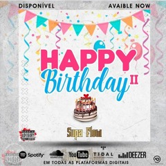 Happy Birthday -2020 (hosted by dj sipoda)