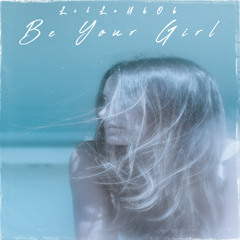 Be Your Girl