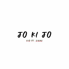Jo Ki Jo (feat. Sizzu)