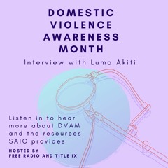 Domestic Violence Awareness Month 2021 Interview