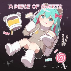 A Piece of Sweets