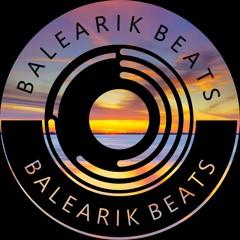 Balearik Beats Radio Show Chapter 14
