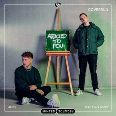 Addicted to you (feat. tyler hooks)