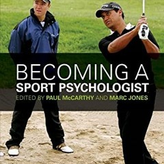 FREE EBOOK ✏️ Becoming a Sport Psychologist by  Paul McCarthy &  Marc Jones [EPUB KIN