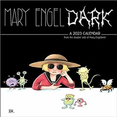 READ/DOWNLOAD=- Mary EngelDark 2023 Wall Calendar FULL BOOK PDF & FULL AUDIOBOOK
