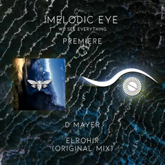 PREMIERE: D Mayer - Elrohir (Original Mix) [Ciccada Records]