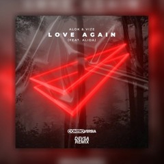 Alok & VIZE feat. Alida - Love Again DEVSA REMIX