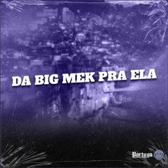STUDIO PARIS-DA BIG MEK PRA ELA-MC PF MC SACI DJ KR O MALVADÃO(FEATS MC MR BIM MC DANNY MC GW)