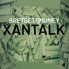 BIG BRETT - 100 Xans [Prod. RyanTurnMeUp] (XANTALK)