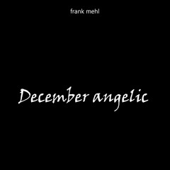 December Angelics