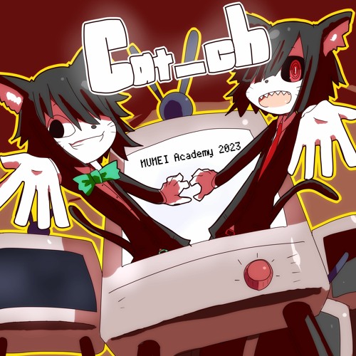 【#MA_2023】Cat_ch