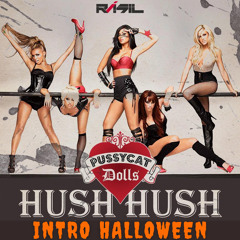 INTRO HALLOWEEN HUSH HUSH - RÁSIL Remix  -  FREE D.L