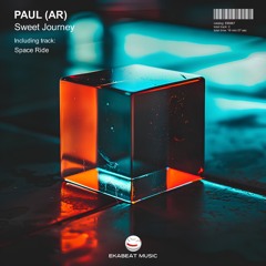 Paul (AR) - Space Ride [EKABEAT MUSIC]