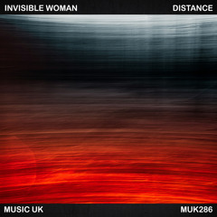 Invisible Woman - Distance