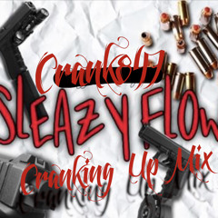 Sleavy Flow (Cranking Up Mix)