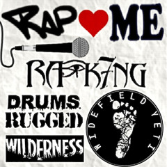 Rap loves me- feat. Ra K7ng, Widefield Yeti, D.R.U.M.S. Rugged & DJ Kid Inr-G