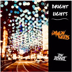 Bright Lights Zak Bennett X Damon Morris (original mix) [FREE DL]