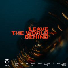 Leave The World Behind