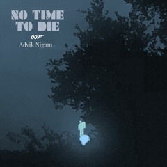 No Time to Die (BESCREP Deluxe Track)