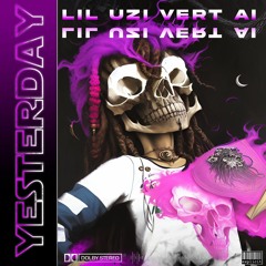 Lil Uzi Vert AI - Yesterday (Chorus Only) [Prod. By TrenchShawty & Gorskiyy]