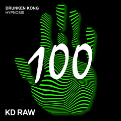 Drunken Kong - Hypnosis (Original Mix) - KD RAW 100