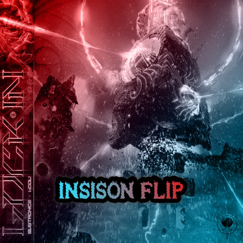 Subtronics x Wooli - Lock in (Insison Flip)