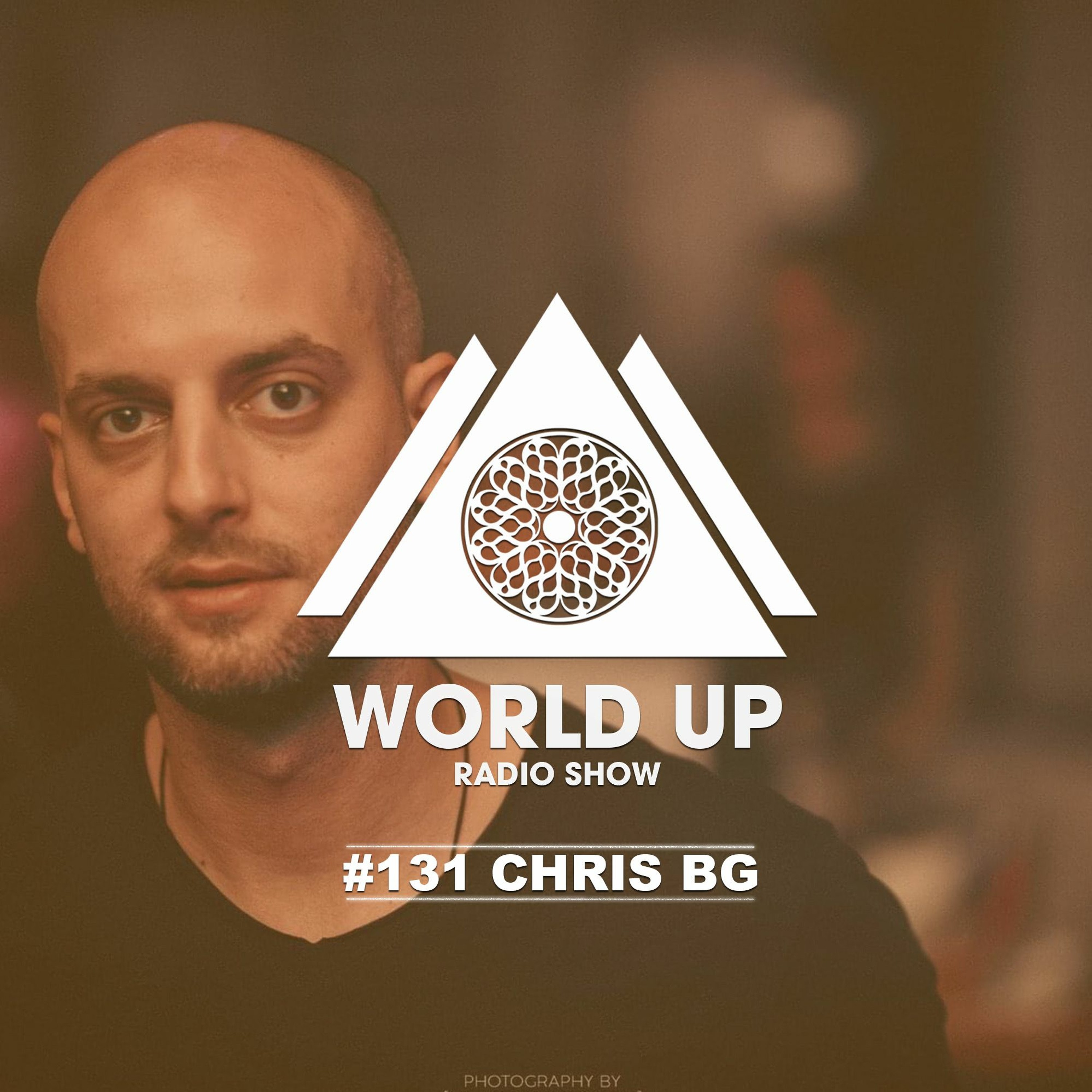 Chris BG - World Up Radio Show #131 episode artwork