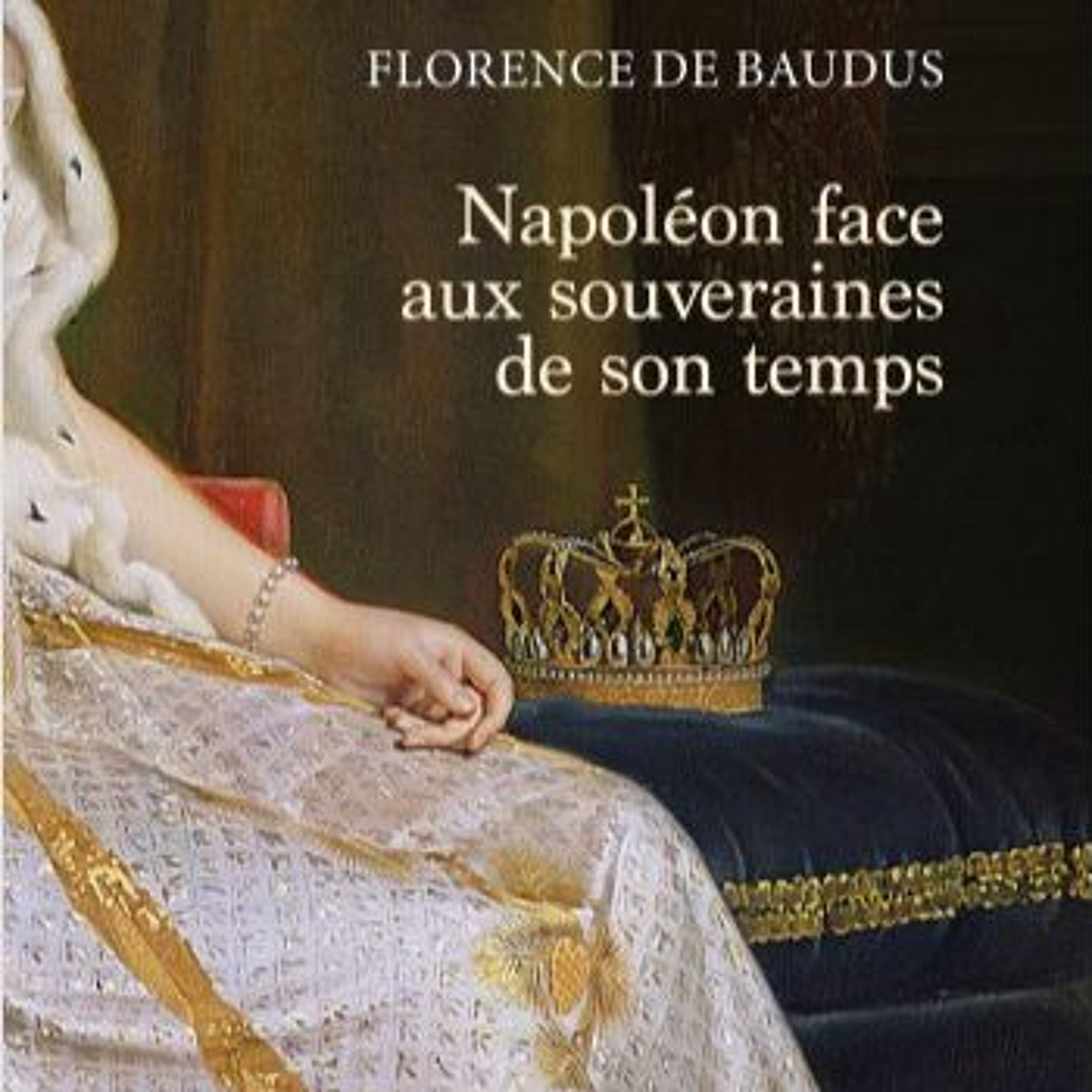 N°186. F. de Baudus. Napoléon souveraines de son temps.WAV episode artwork