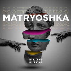 Matryoshka - ماتريوشكا