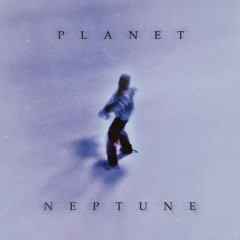 PLANET NEPTUNE Preview *FULL ALBUM ON BANDCAMP *