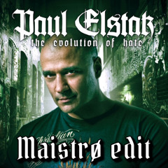 DJ Paul Elstak - Blood, Sweat & Hardcore - MAISTRØ Edit